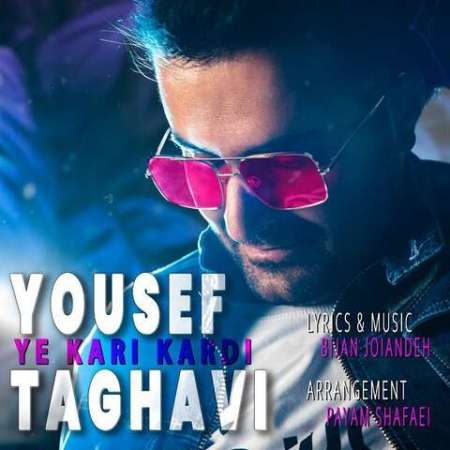 Yousef Taghavi – Ye Kari Kardi